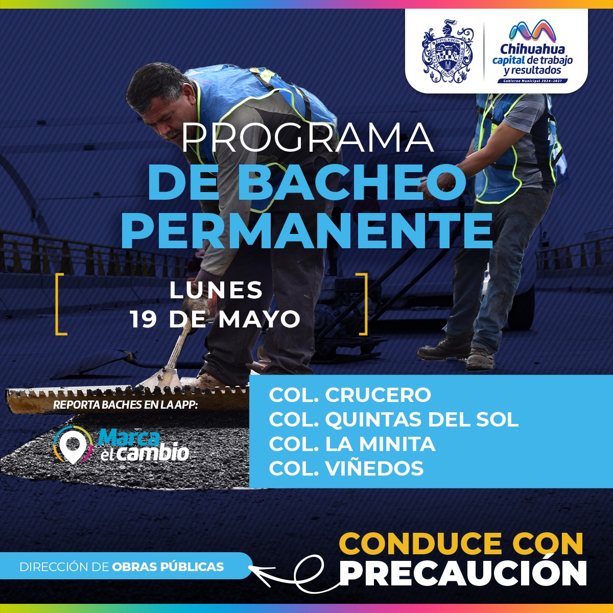 Colonias Crucero, Quintas del Sol, La Minita y Viñedos tendrán bacheo hoy: Municipio.
